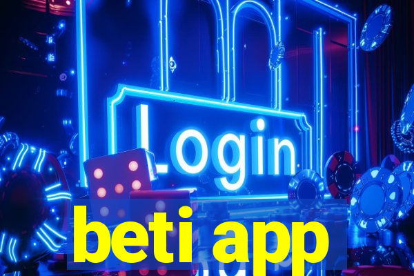 beti app